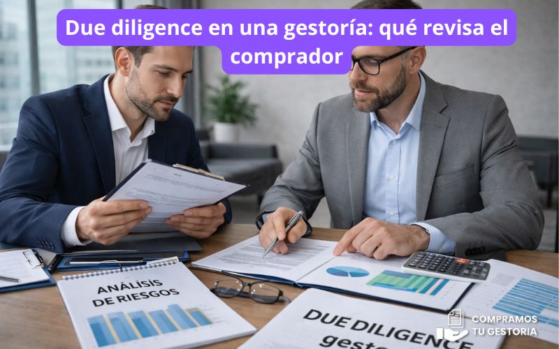 Due diligence en una gestoría