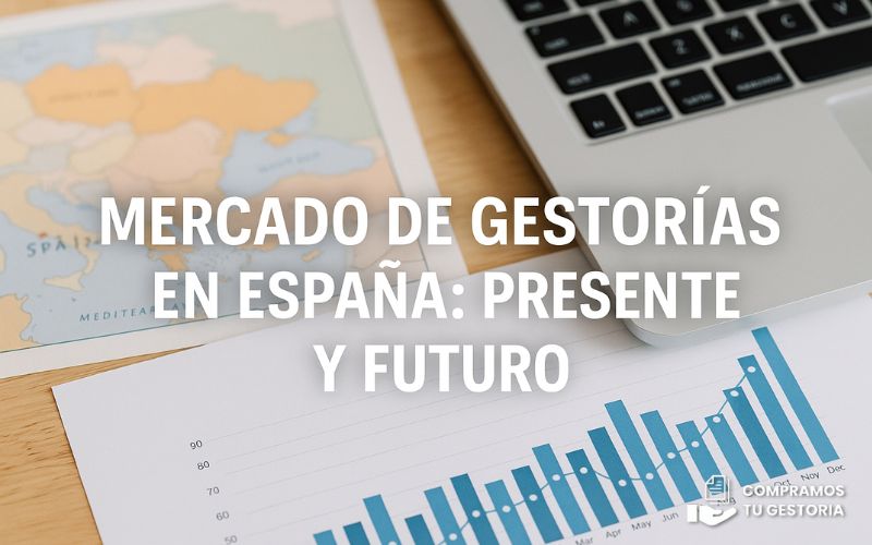 El mercado de gestorías en España: presente y futuro El mercado de gestorías en España