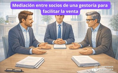 Mediación entre socios de una gestoría para facilitar la venta