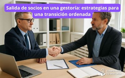 Salida de socios en una gestoría: estrategias para una transición ordenada