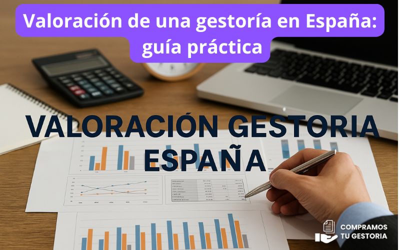 VValoración de una gestoría en España: guía práctica Valoración de una gestoría en España